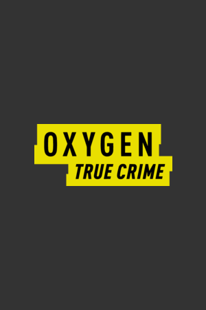 Oxygen True Crime